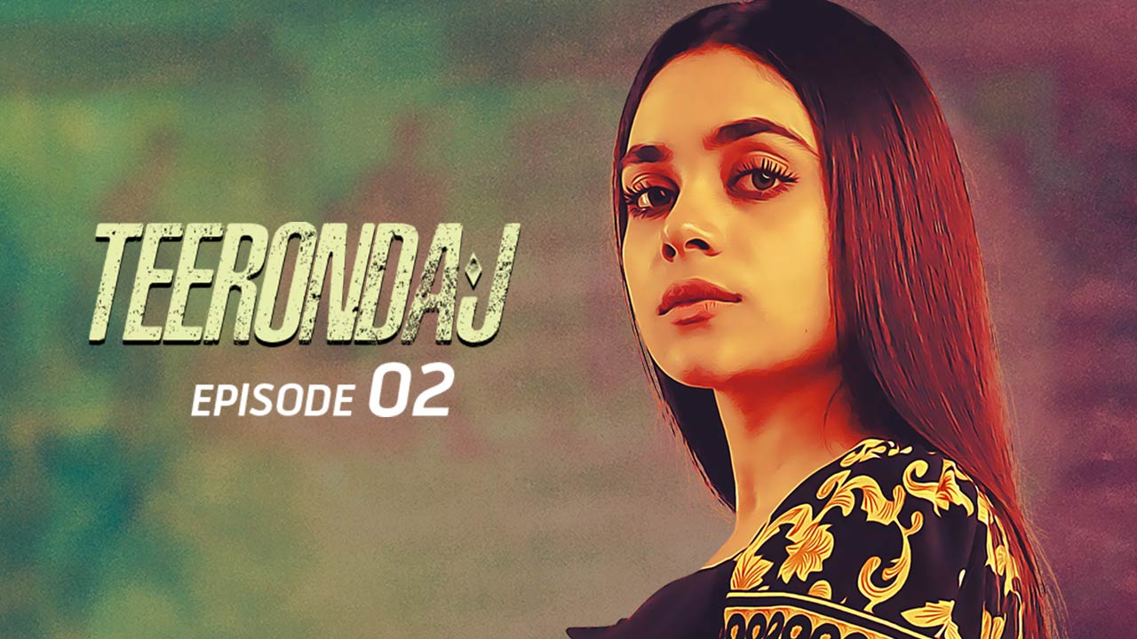 Teerondaj - S1 E2: Bhul Bhrom