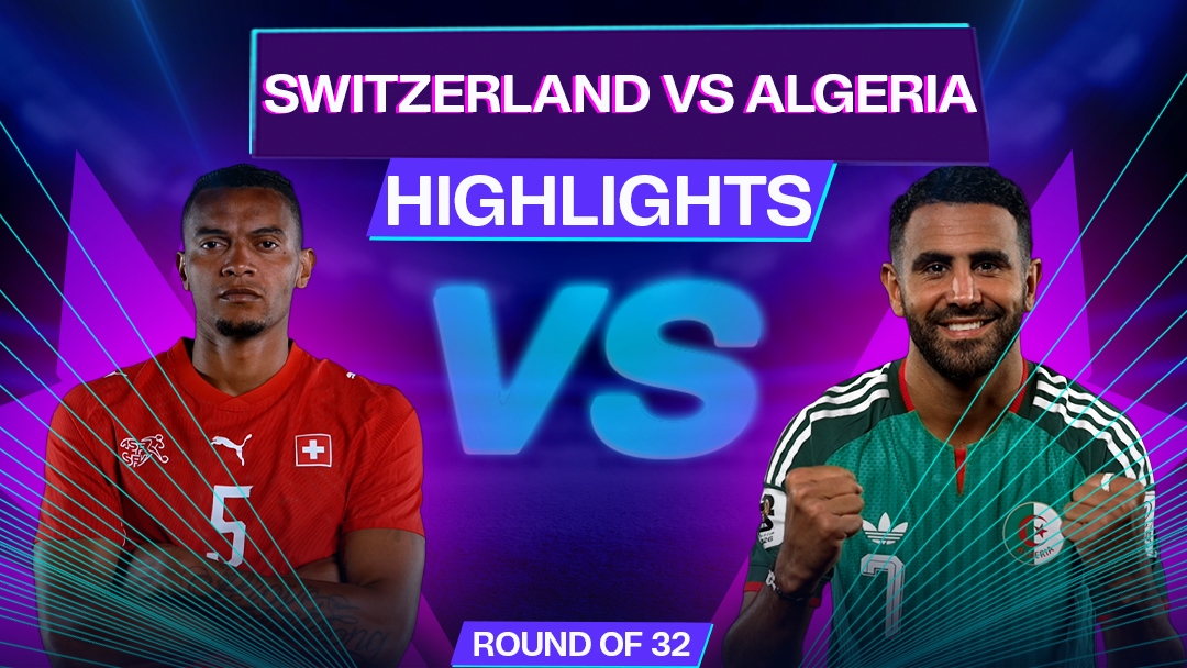 SUI vs ALG | FIFA World Cup 2026 | HIGHLIGHTS - ROUND OF 32